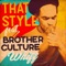 Whiff (feat. Brother Culture) - Thatstyle lyrics