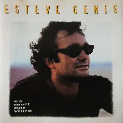 és molt car viure - Esteve Genís és molt car viure - Esteve Genís