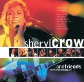 Sheryl Crow and Friends - Live from Central Park artwork