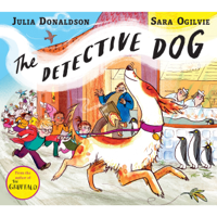 Julia Donaldson - The Detective Dog (Unabridged) artwork