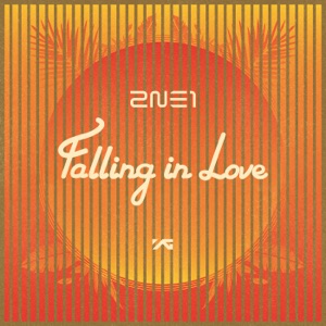 2NE1 - Falling In Love - 排舞 音乐