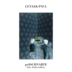 Lexy & K-Paul - peilSCHNARTE (feat. Enda Gallery)