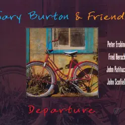 Departure - Gary Burton Departure - Gary Burton