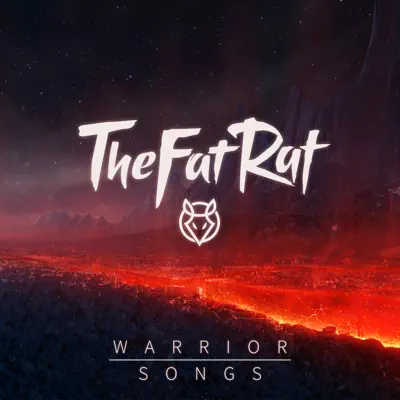 Warrior Songs - TheFatRat