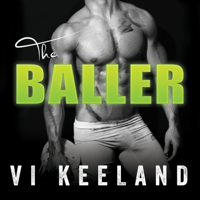 Vi Keeland - The Baller artwork