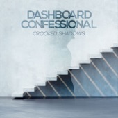 Heart Beat Here by Dashboard Confessional