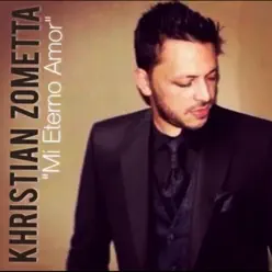 Mi Eterno Amor - Single - Khristian Zometta Mi Eterno Amor - Single - Khristian Zometta