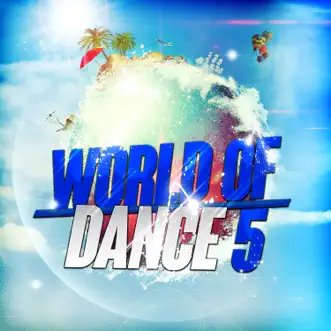 World of Dance 5 by Various Artists album reviews, ratings, credits