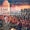 Live in der Liederhalle (feat. Fischerchöre) [Live]