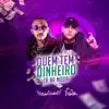 Stream & download Quem Tem Dinheiro Tá na Moda (feat. MC Fahah) - Single