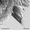 You Are Real - EP