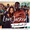Love Jacked (Original Music from the Motion Picture)