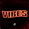 Vibes - Single