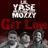 Get Low (feat. Lil Yase & Mozzy) - Single album lyrics, reviews, download