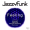 Feeling - JazzyFunk lyrics
