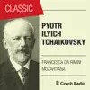 Pyotr Ilyich Tchaikovsky: Francesca da Rimini, Mozartiana album lyrics, reviews, download
