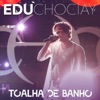 Toalha de Banho (Ao Vivo) - Single