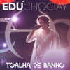 Toalha de Banho (Ao Vivo) - Single, 2017