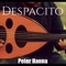 Despacito - Peter Hanna lyrics