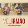 Meu Irmão - Single album lyrics, reviews, download
