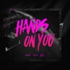 Hands on You (feat. JC) - Single