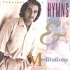 Hymns & Meditations, 2002