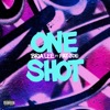 One Shot (feat. Fat Joe) - Single