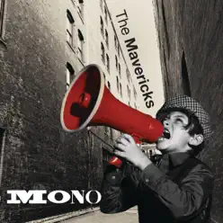 Mono - The Mavericks