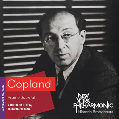 Copland: Prairie Journal (Live, 1985) - EP - New York Philharmonic