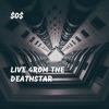 Live 4rom the DeathStar