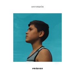Un Corazón - Pródigo