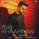 Teri Khaamiyan - Akhil
