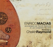 Enrico Macias - Nouba Cika : Istikhbar Cika