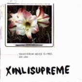 Xinlisupreme - All You Need Is Love Was Not True