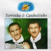 Torrinha & Canhotinho (Remasterizado)