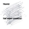 Too Many Chances - Single