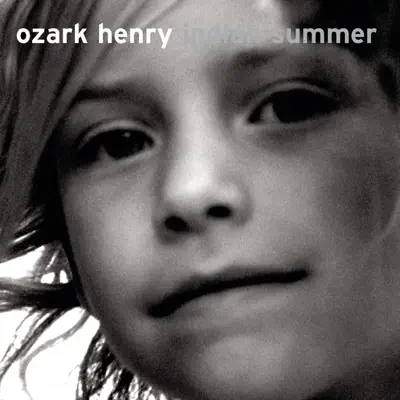 Indian Summer - Single - Ozark Henry