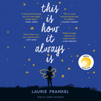 Laurie Frankel - This Is How It Always Is artwork