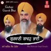 Bhai Balvinder Singh Rangila - Gurbani Gaavoh Bhai