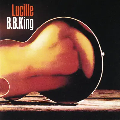 Lucille - B.B. King