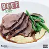 Beef - Single album lyrics, reviews, download