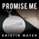 Kristin Mayer - Promise Me