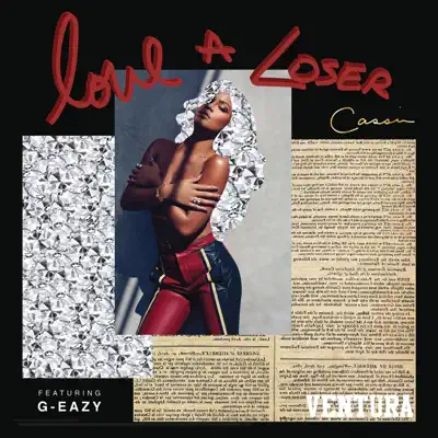 Love a Loser (feat. G-Eazy) - Single - Cassie