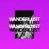 Wanderlust - Single album lyrics, reviews, download