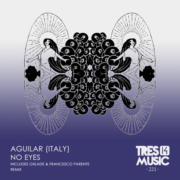 NO EYES - Single - Aguilar (Italy)