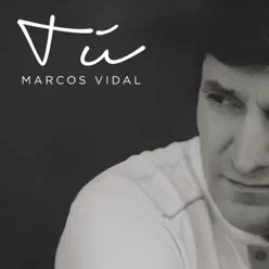 Tú - Single - Marcos Vidal