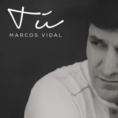 Tú - Single - Marcos Vidal