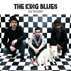 My Boulder - EP - The King Blues