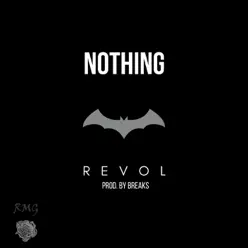 Nothing - Single - Revol Nothing - Single - Revol