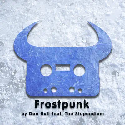 Frostpunk (feat. The Stupendium) - Single - Dan Bull